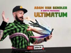 Kartuzy Wydarzenie Stand-up Adam Van Bendler z nowym programem "Ultimatum"